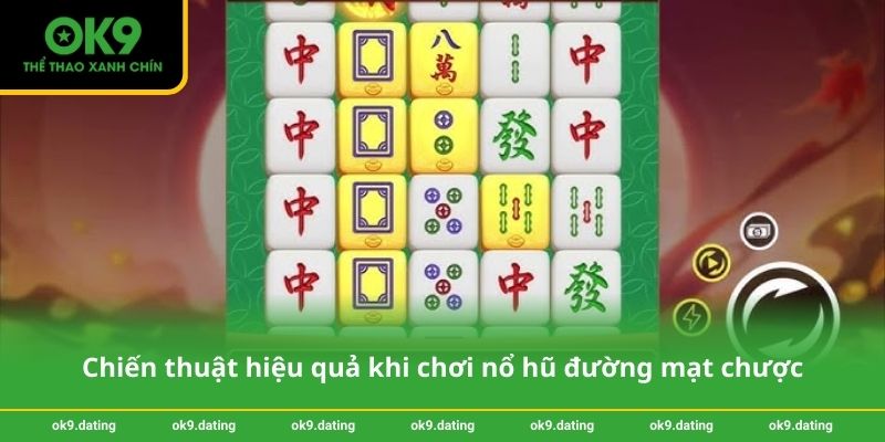 Nổ hũ đường mạt chược – Săn thưởng cực đã cùng OK9 3 Chiến thuật hiệu quả khi chơi nổ hũ đường mạt chược